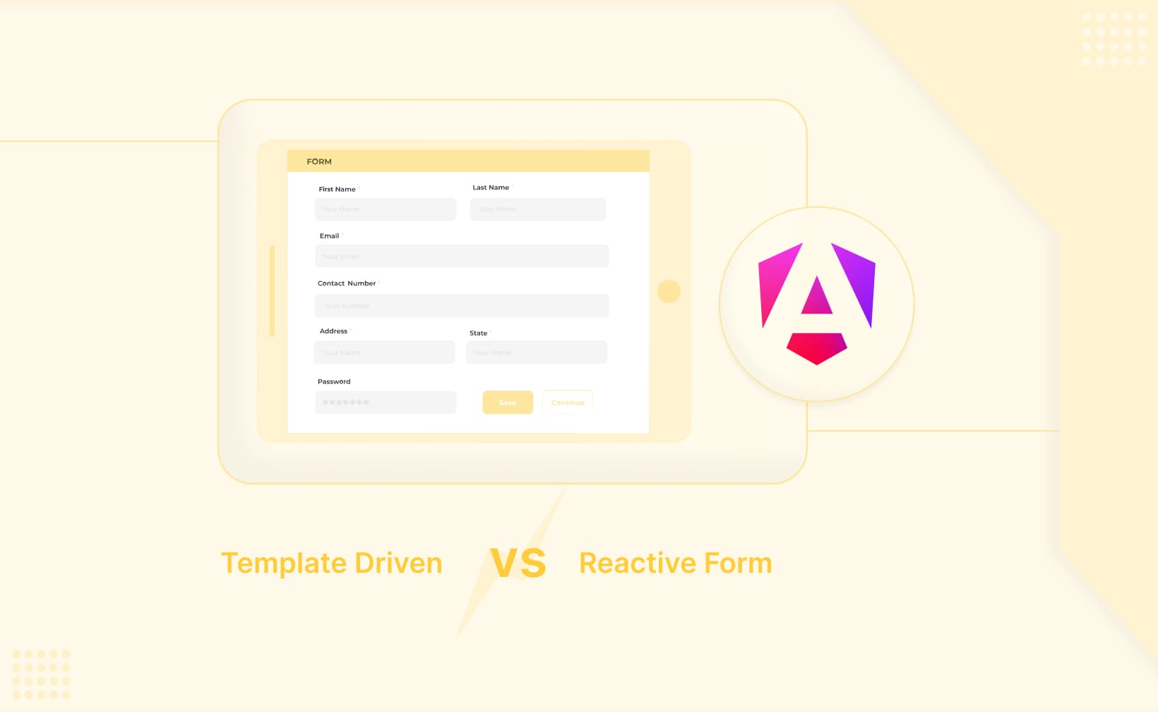 Angular Template Driven vs Reactive Forms Angular Template Driven vs Reactive Forms