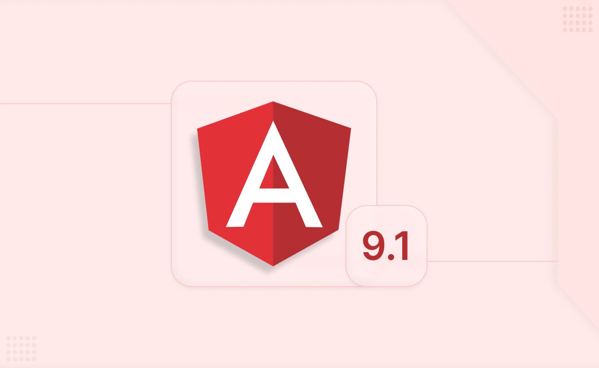 What's New Features in Angular 9.1